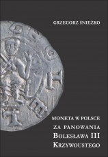 Moneta w Polsce za panowania Bolesława III Krzywoustego